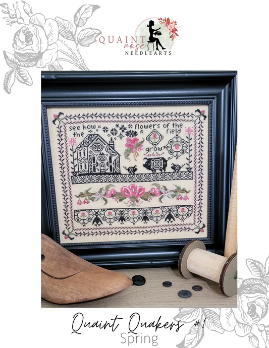 Quaint Quakers #1 Spring - Quaint Rose NeedleArts - Cross Stitch Patterns, The Crafty Grimalkin - A Cross Stitch Store