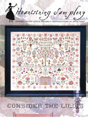 Consider the Lillies - Heartstring Samplery - Cross Stitch Pattern