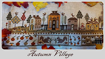 Autumn Village - Nikyscreations - Cross Stitch Pattern, Needlecraft Patterns, The Crafty Grimalkin - A Cross Stitch Store