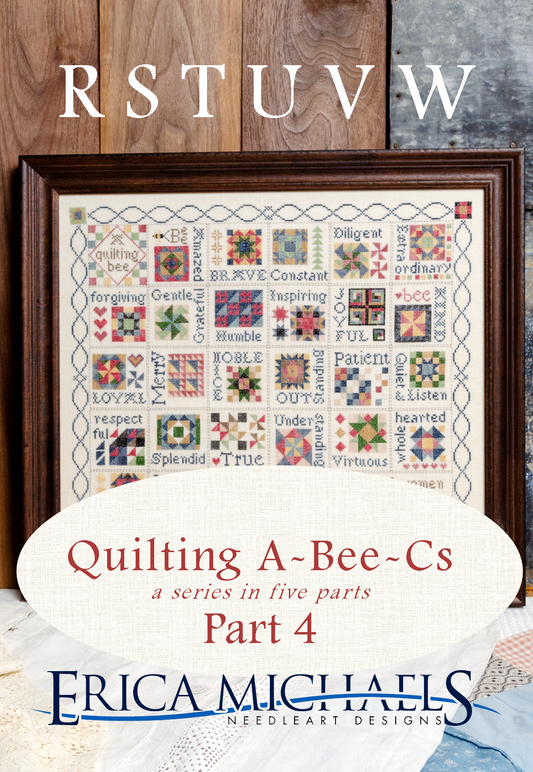 Quilting A ~Bee ~ Cs Part 4 - Erica Michaels - Cross Stitch Pattern, Needlecraft Patterns, The Crafty Grimalkin - A Cross Stitch Store