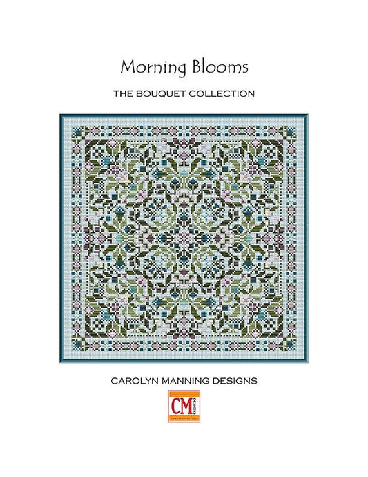 Morning Blooms - Carolyn Manning Designs - Cross Stitch Pattern