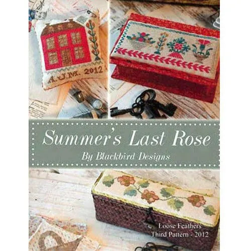 Summer's Last Rose - Blackbird Designs - Cross Stitch Pattern Book, Needlecraft Patterns, Needlecraft Patterns, The Crafty Grimalkin - A Cross Stitch Store