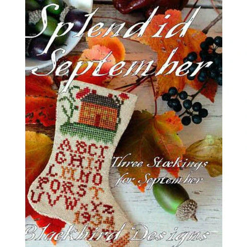 Splendid September - Blackbird Designs - Cross Stitch Pattern, Needlecraft Patterns, Needlecraft Patterns, The Crafty Grimalkin - A Cross Stitch Store