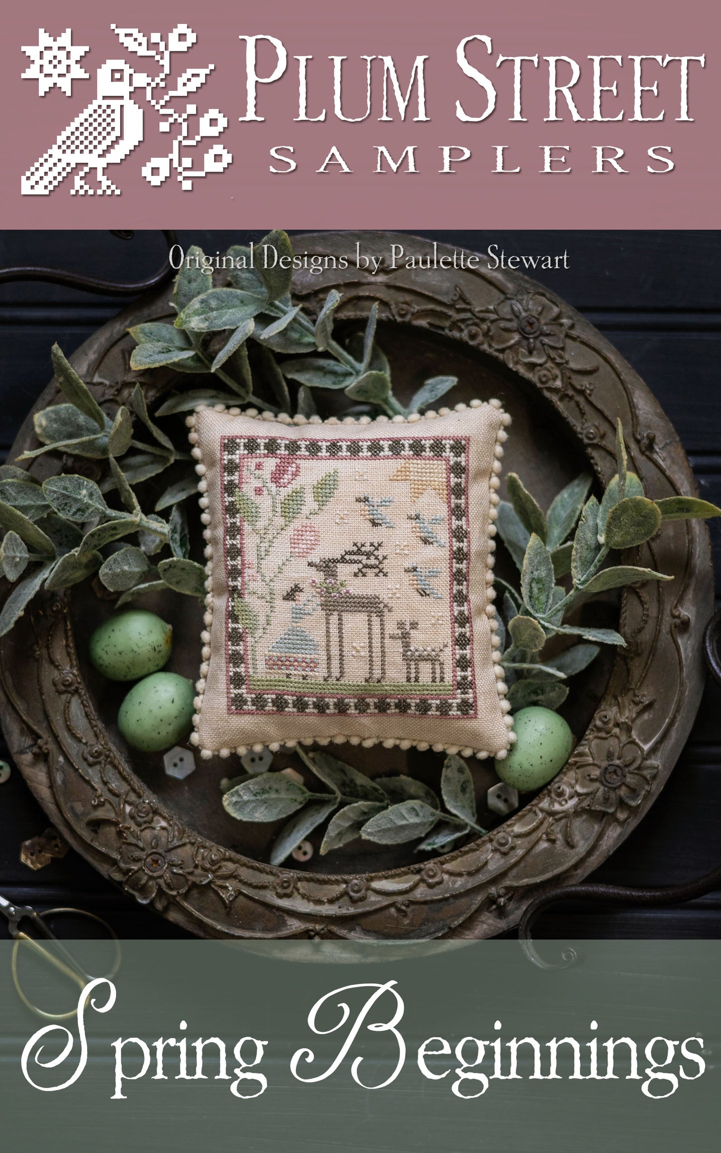 Spring Beginnings - Plum Street Samplers - Cross Stitch Pattern