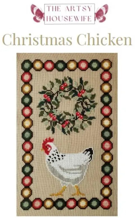 Christmas Chicken - The Artsy Housewife - Cross Stitch Pattern, Needlecraft Patterns, The Crafty Grimalkin - A Cross Stitch Store