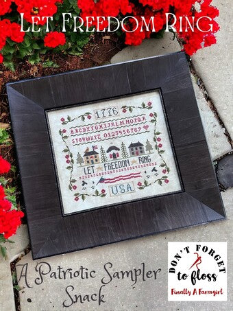 Let Freedom Ring - Finally a Farmgirl - Cross Stitch Pattern, Needlecraft Patterns, The Crafty Grimalkin - A Cross Stitch Store