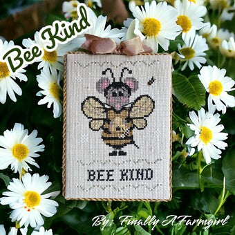 Bee Kind - Finally a Farmgirl - Cross Stitch Pattern, Needlecraft Patterns, The Crafty Grimalkin - A Cross Stitch Store