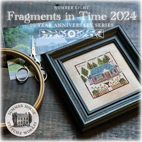 Fragments in Time 2024 Part 8 - Summer House Stitche Works - Cross Stitch Pattern, Needlecraft Patterns, Needlecraft Patterns, The Crafty Grimalkin - A Cross Stitch Store