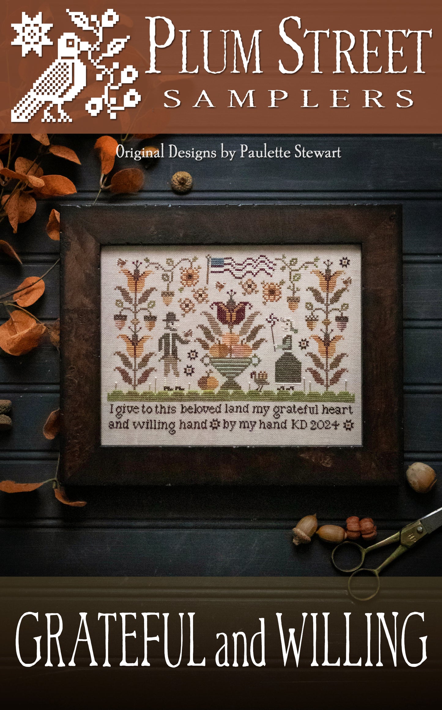 Grateful and Willing - Plum Street Samplers - Cross Stitch Pattern