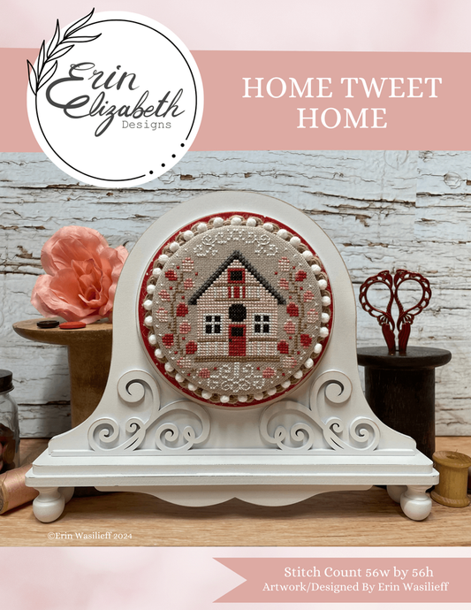 Home Tweet Home by Erin Elizabeth Designs - Cross Stitch Pattern