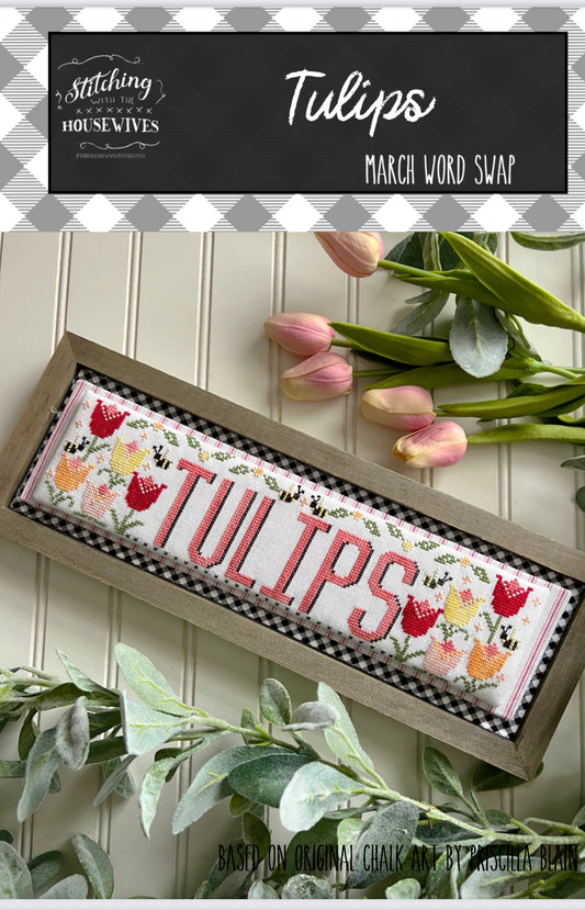 Tulips - Word Swap Series - Stitching with the Housewives - Cross Stitch Pattern