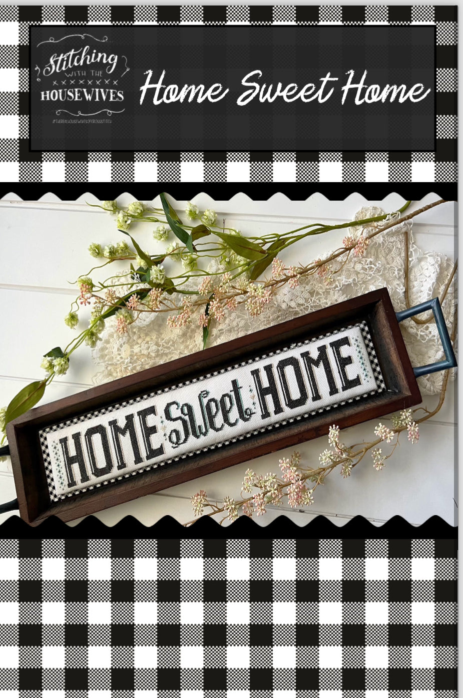 Home Sweet Home - Stitching with the Housewives - Cross Stitch Pattern