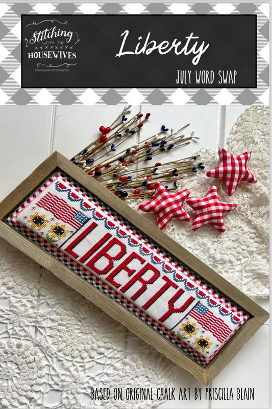 Liberty - July Word Swap Series - Stitching with the Housewives - Cross Stitch Pattern