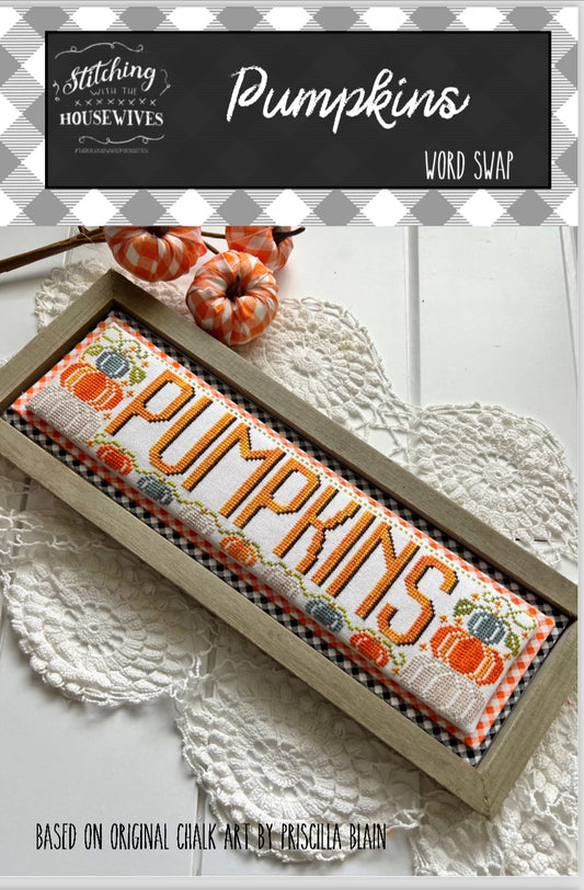 Pumpkins - Word Swap Series - Stitching with the Housewives - Cross Stitch Pattern