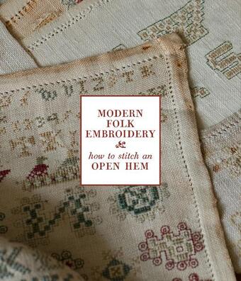 Open Hem Tutorial by Modern Folk Embrodery - Cross Stitch Pattern