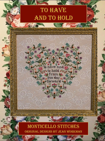 To Have and to Hold - Monticello Stitches - Cross Stitch Pattern, Needlecraft Patterns, The Crafty Grimalkin - A Cross Stitch Store