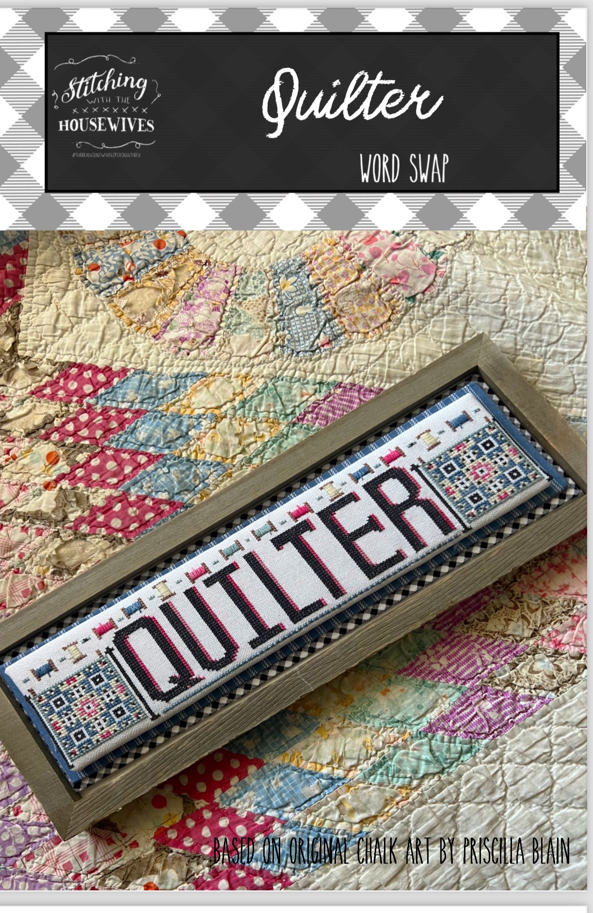 Quilter - Word Swap Series - Stitching with the Housewives - Cross Stitch Pattern