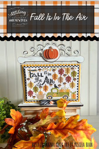 Fall is in the Air - Stitching with the Housewives - Cross Stitch Pattern