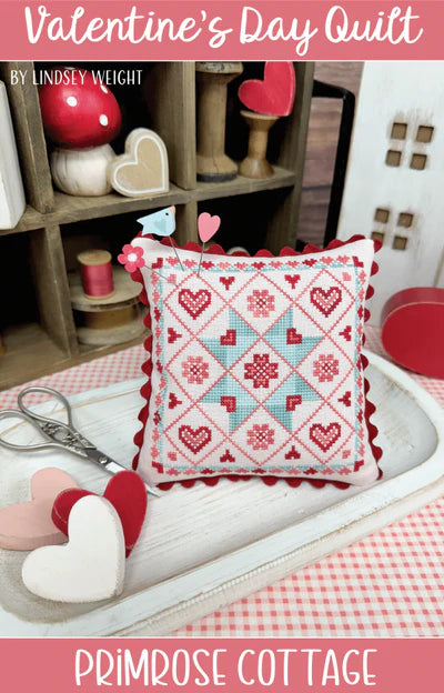 PREORDER Valentine's Day Quilt - Primrose Cottage Stitches - Cross Stitch Patterns