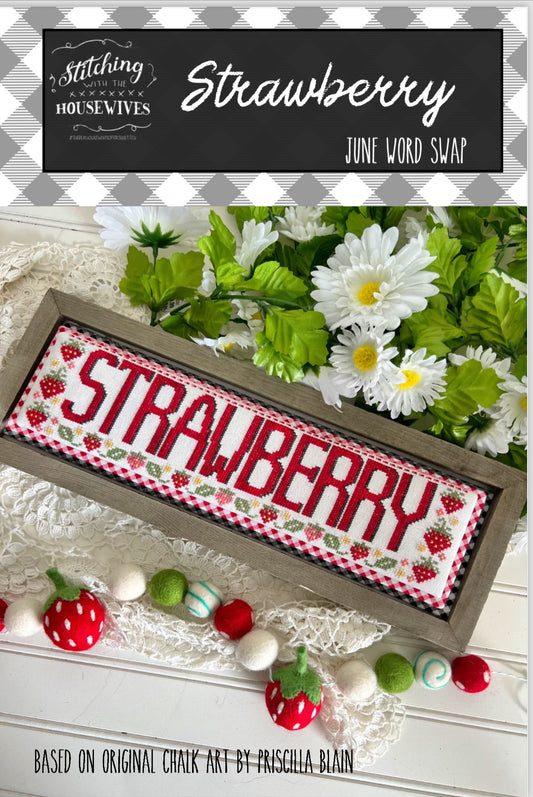 Strawberry  - June Word Swap Series - Stitching with the Housewives - Cross Stitch Pattern, Needlecraft Patterns, The Crafty Grimalkin - A Cross Stitch Store