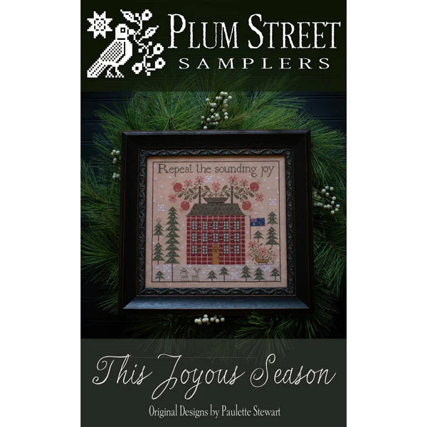 This Joyous Season - Plum Street Samplers - Cross Stitch Pattern, Needlecraft Patterns, Needlecraft Patterns, The Crafty Grimalkin - A Cross Stitch Store