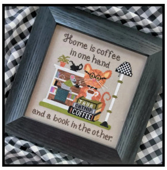 Home Is... Coffee - Finally a Farmgirl - Cross Stitch Pattern, Needlecraft Patterns, The Crafty Grimalkin - A Cross Stitch Store