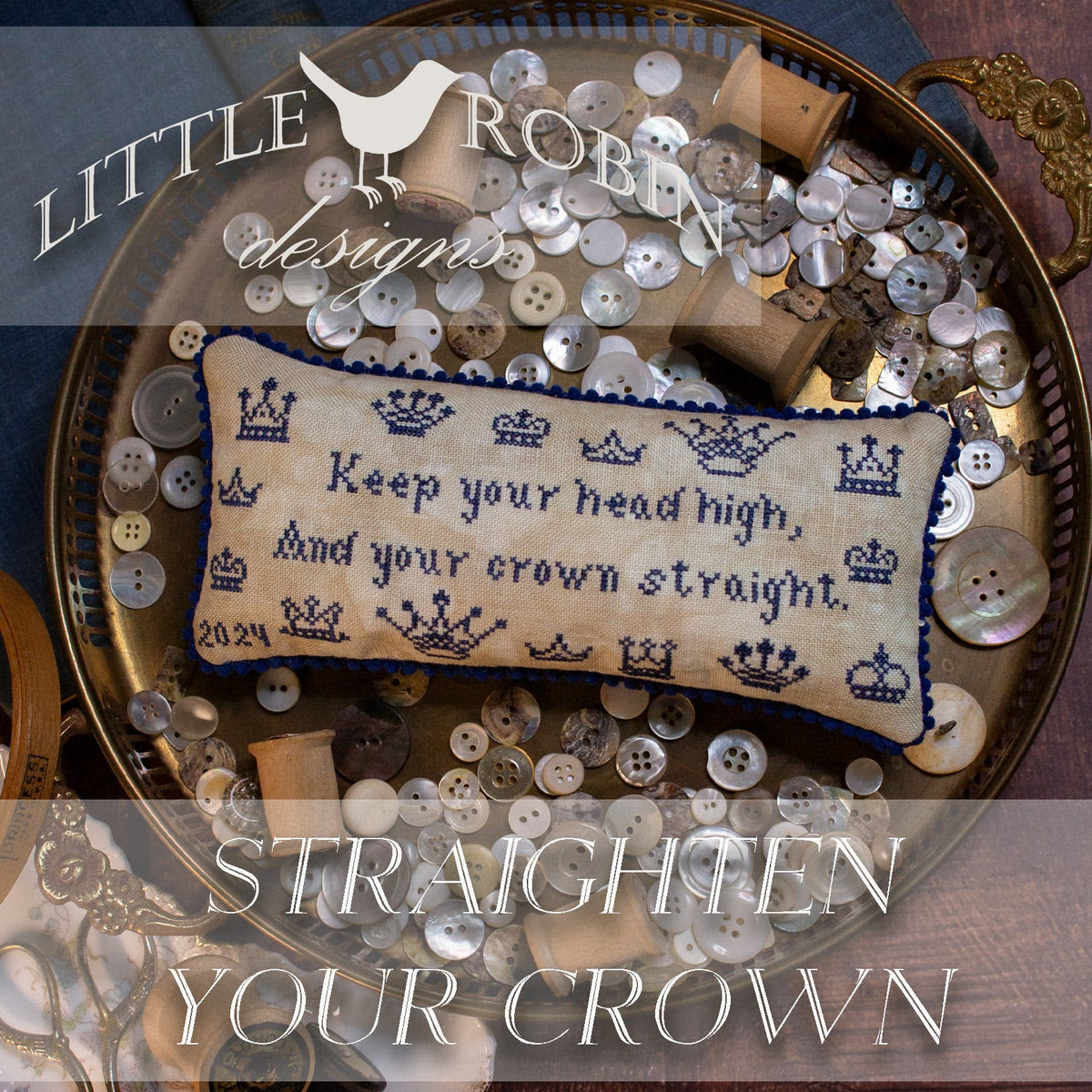 PRE-ORDER Straighten Your Crown - Little Robin Designs - Cross Stitch Pattern, Needlecraft Patterns, The Crafty Grimalkin - A Cross Stitch Store