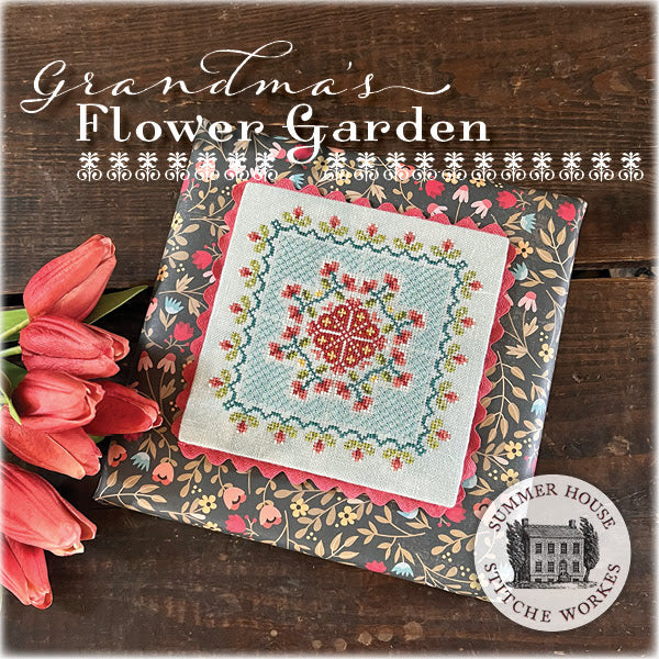 PRE-ORDER  Grandma's Flower Garden - Summer House Stitche Works - Cross Stitch Pattern, Needlecraft Patterns, Needlecraft Patterns, The Crafty Grimalkin - A Cross Stitch Store