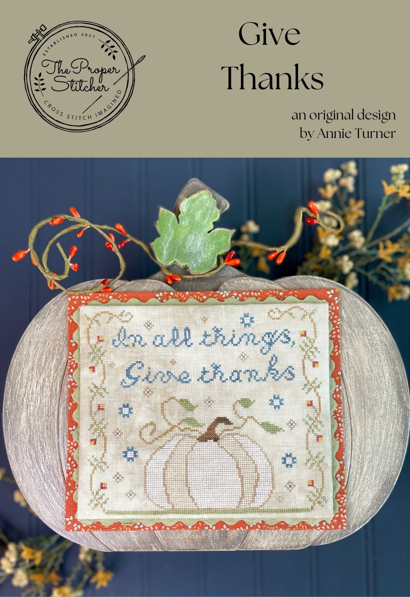 Give Thanks - The Proper Stitcher - Cross Stitch Pattern