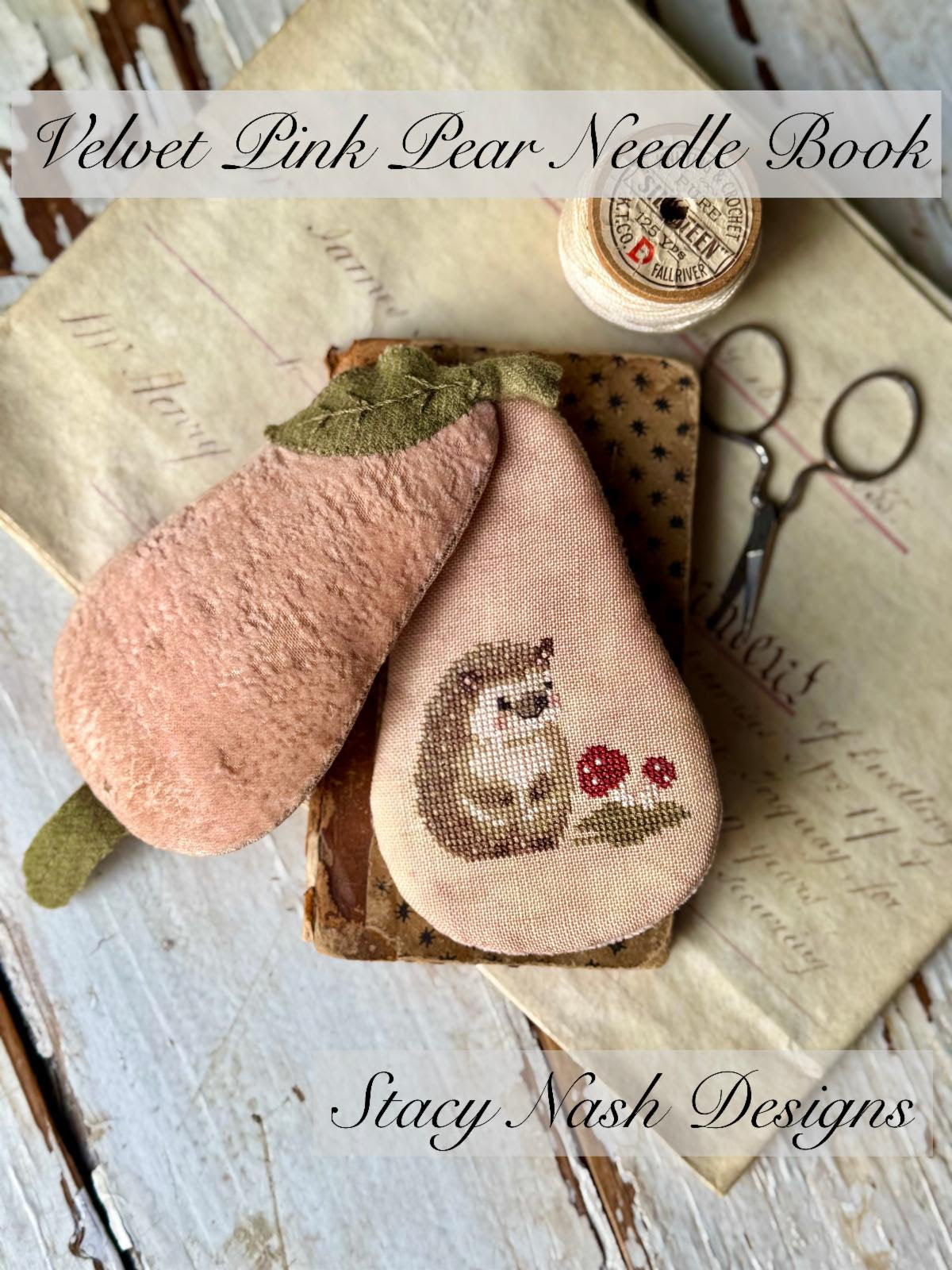 PREORDER Velvet Pink Pear Needle Book - Stacy Nash Designs - Cross Stitch Pattern