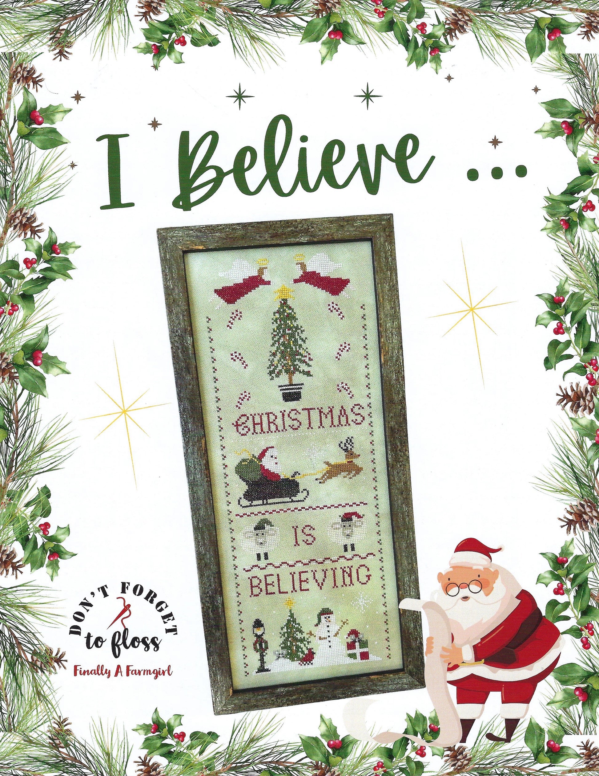 PREORDER  I Believe… - Finally a Farmgirl - Cross Stitch Pattern, Needlecraft Patterns, The Crafty Grimalkin - A Cross Stitch Store