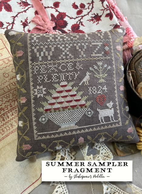 PREORDER Summer Sampler Fragment  - Shakespeare's Peddler - Cross Stitch Pattern