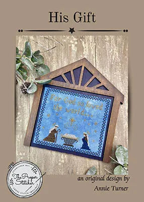 His Gift - The Proper Stitcher - Cross Stitch Pattern, Needlecraft Patterns, The Crafty Grimalkin - A Cross Stitch Store