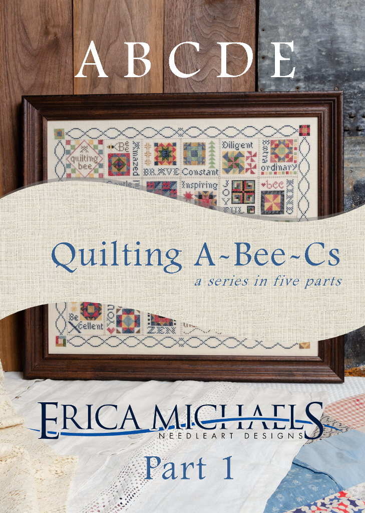 Quilting A ~Bee ~ Cs Part 1 - Erica Michaels - Cross Stitch Pattern, Needlecraft Patterns, The Crafty Grimalkin - A Cross Stitch Store