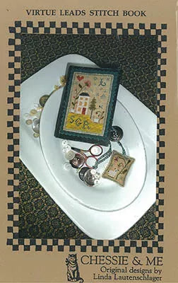 Virtue Leads Stitch Book - Chessie and Me - Cross Stitch Pattern, Needlecraft Patterns, The Crafty Grimalkin - A Cross Stitch Store