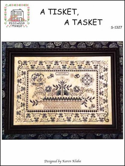 A Tisket, A Tasket - Rosewood Manor Designs - Cross Stitch Pattern, Needlecraft Patterns, Needlecraft Patterns, The Crafty Grimalkin - A Cross Stitch Store