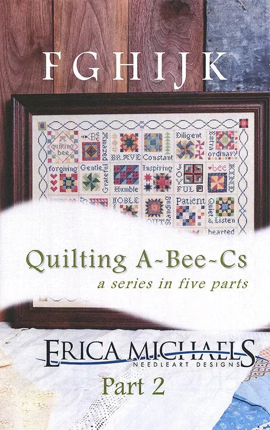 Quilting A ~Bee ~ Cs Part 2 - Erica Michaels - Cross Stitch Pattern, Needlecraft Patterns, The Crafty Grimalkin - A Cross Stitch Store